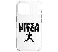 Life's a Pitch Funny Baseball Pitcher Life's a Pitch Coque pour iPhone 16 Pro