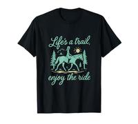 Lifes a Trail Enjoy the Ride Horse Rider T-Shirt