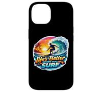 Life's Better When You Surf Surfing Planche de Surf Coque pour iPhone 14