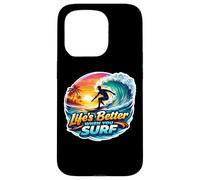 Life's Better When You Surf Surfing Planche de Surf Coque pour iPhone 15 Pro
