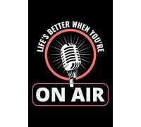 Life's better When You're on Air: Amateur Ham Radio Operator Journal Notebook for Writing