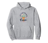 Life's Better with Cream Ice Cone Sweet Treat Sweat à Capuche, Unisexe pour Adultes, Gris Chiné, XXL