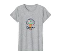 Life's Better with Cream Ice Cone Sweet Treat T-Shirt, Femme, Gris Chiné, XXL