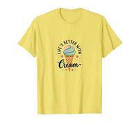 Life's Better with Cream Ice Cone Sweet Treat T-Shirt, Homme, Citron, XL