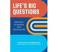 Lifes Big Questions by Jonathan Robinson Jonathan Robinson (Auteur)