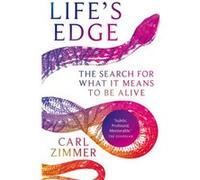 Lifes Edge by Carl Zimmer Carl Zimmer (Auteur)