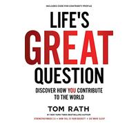Life's Great Question: Discover How You Contribute to the World