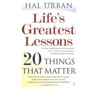 Life's Greatest Lessons
