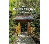 Life's Inspirations In Poem
