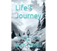 Life's Journey: An Exploration Through Poetry