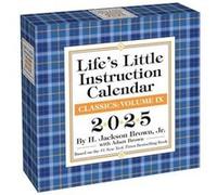 Lifes Little Instruction 2025 DaytoDay Calendar by H. Jackson Brown H. Jackson Brown (Auteur)