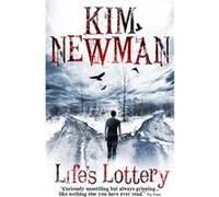 Lifes Lottery by Kim Newman Inconnu (Auteur)