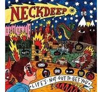 Neck Deep - Life's Not Out to Get You