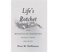 Lifes Ratchet by Peter Hoffmann Hardcover Book Peter M Hoffmann, (Auteur)