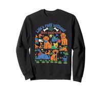 Life's Ruff Without Your Pawfriends Funny Dog Lover Sweatshirt