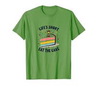 Lifes Short Eat The Cake Fun Dessert Lover T-Shirt, Homme, Herbe, 3XL