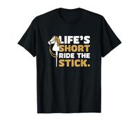 Life's Short Ride The Stick Hobbyhorsing A Hobbyhorse Rider T-Shirt
