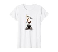 Life's Too Short for Bad Coffee Lover Art T-Shirt, Femme, Blanc, XS