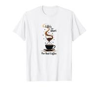 Life's Too Short for Bad Coffee Lover Art T-Shirt, Homme, Blanc, XXL