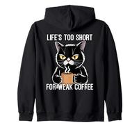 Life's Too Short for Weak Coffee Sweat à Capuche