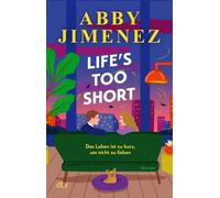 Life's Too Short Roman - Abby Jimenez - DTV - ebook (ePub) - Livre