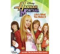 Hannah Montana - Life's What You Make It