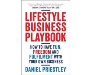 Lifestyle Business Playbook - Daniel Entrevo Priestley - John Wiley and Sons Ltd - Livre en Anglais - Paperback Daniel Entrevo PriestleyDaniel Entrevo Priestley (Auteur)