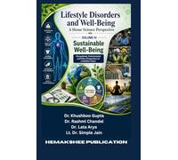 Lifestyle Disorders and Well-Being: A Home Science Perspective Volume 3 Sustainable Well-Being