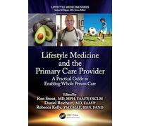 Lifestyle Medicine and the Primary Care Provider
