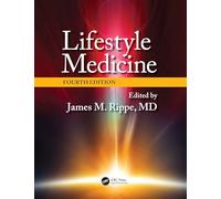 Lifestyle Medicine, Fourth Edition