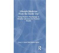 Lifestyle Medicine from the Inside Out - Jolanta Burke - Taylor amp Francis Ltd - Livre en Anglais - Hardback Jolanta BurkeJolanta Burke (Auteur)
