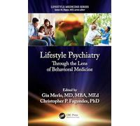 Lifestyle Psychiatry: Through the Lens of Behavioural Medicine