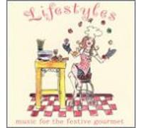 Lifestyles - Music for The Festive Gourmet