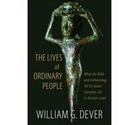 Lifestyles of the Poor and Common - [Version Originale] William G Dever (Auteur)