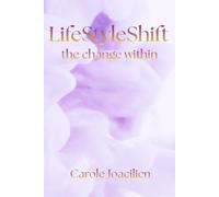 LifeStyleShift: the change within