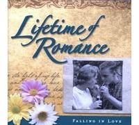 Lifetime of Romance: Falling in Love (2004-01-01)