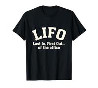LIFO Last in First Out Humour Accountant Blague T-Shirt