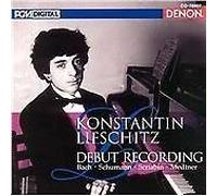 Konstantin Lifschitz – Premier enregistrement (Moskauer Konservatorium 1990) – Denon