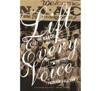 Lift Every Voice by Patricia Sullivan Sullivan, Patricia (Auteur)