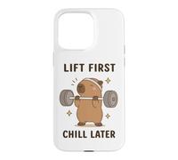 Lift First Chill Later Cute Capybara Gym Workout Humour Art Coque pour iPhone 15 Pro Max