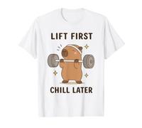 Lift First Chill Later Cute Capybara Gym Workout Humour Art T-Shirt Graphique avec Valeur