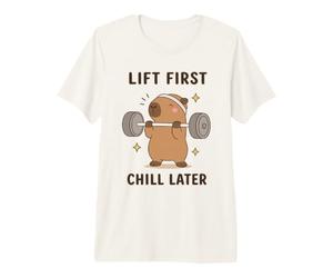Lift First Chill Later Cute Capybara Gym Workout Humour Art T-Shirt Haut de Gamme