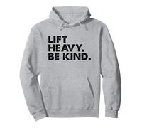 Lift Heavy Be Kind Inspiration Positive Vibes Gym Fitness Sweat à Capuche
