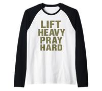 Lift Heavy Pray Hard - Faith Meets Fitness Manche Raglan