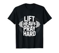 Lift Heavy Pray Hard - Faith Meets Fitness T-Shirt