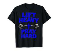Lift Heavy Pray Hard Gym Workout Religieux T-Shirt