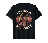 Lift Heavy Read Smut Funny Romantasy Booktok Fantasy Women T-Shirt