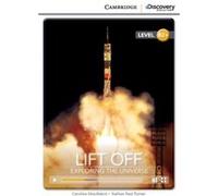Lift Off Exploring the Universe High Intermediate Book with Online Access by Caroline ShackletonNathan Paul Turner Inconnu (Auteur)