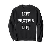 Lift Protein Bodybuilder Régime d'entraînement Sweatshirt