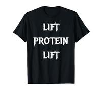 Lift Protein Bodybuilder Régime d'entraînement T-Shirt